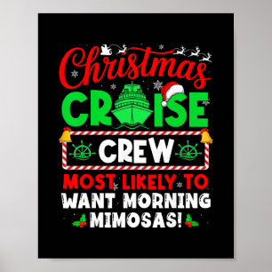 Kerst Cruise Bemanning die het Meest Liket ochtend Poster