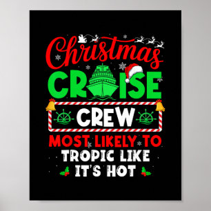 Kerst Cruise Bemanning Meest Waarschijnlijk Tropis Poster