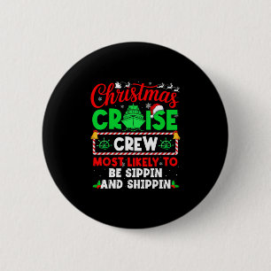 Kerst Cruise Bemanning Waarschijnlijk Slurpend En Ronde Button 5,7 Cm
