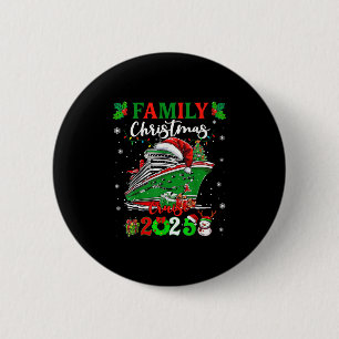Kerst Cruise Familie 2025 Matching Familie Cruise Ronde Button 5,7 Cm