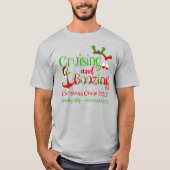 Kerst Cruisen en Boozing Funny T-shirt (Voorkant)