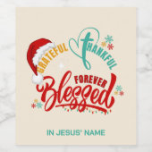 Kerst DANKBAAR DANKBAAR GEZEGEND Christelijk Wijn Etiket (Enkel label)