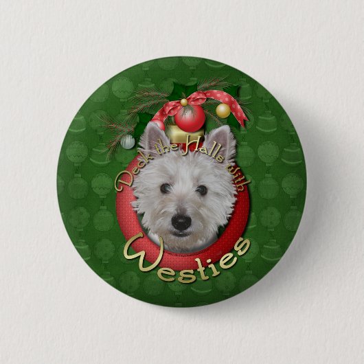 Kerst - Dek de zalen - Westies - Tank Ronde Button 5,7 Cm (Voorkant)