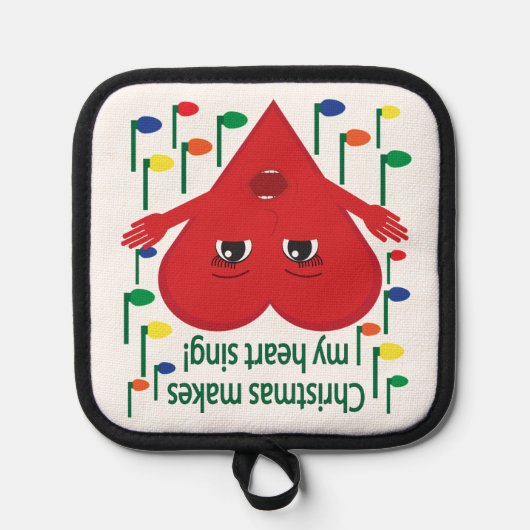 "Kerst doet mijn hart zingen" Zingend Hart Pannenlap (Voorkant)