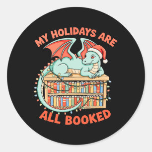 Kerst Draak Mijn Vakanties Zijn Allemaal Geboekt B Ronde Sticker