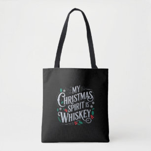 Kerst Drink Whiskey Lovers Drinker Gezegde Tote Bag