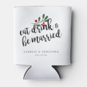 Kerst Eet Drink en Wees Getrouwd Kerstbessen Blikjeskoeler (Voorkant)