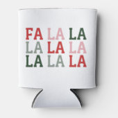 Kerst Fa La La La La Vakantie Kerstmis Grappig Blikjeskoeler (Voorkant)