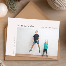 Kerst Fotokaart | Grappige Moderne Alles is niet R