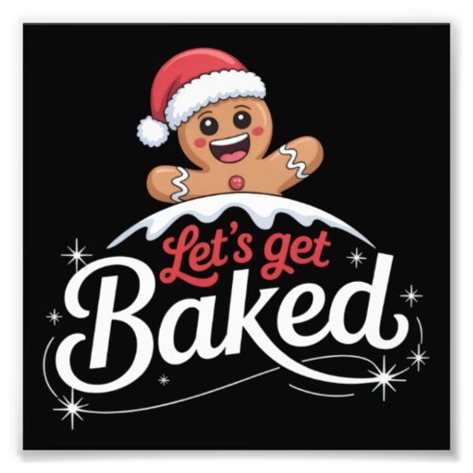 Kerst Gingerbread Man Family Let's Get Baked Foto Afdruk (Voorkant)