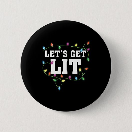 Kerst Grappig Schattige Let's Get Lit Xmas Ronde Button 5,7 Cm (Voorkant)