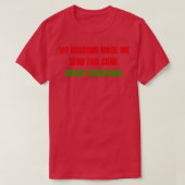 Kerst Humor Rude Offensive Ongeschikte Chris T-shirt (Design voorkant)