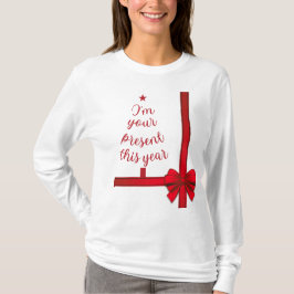 Kerst Ik ben je Cadeau dit jaar T-shirt