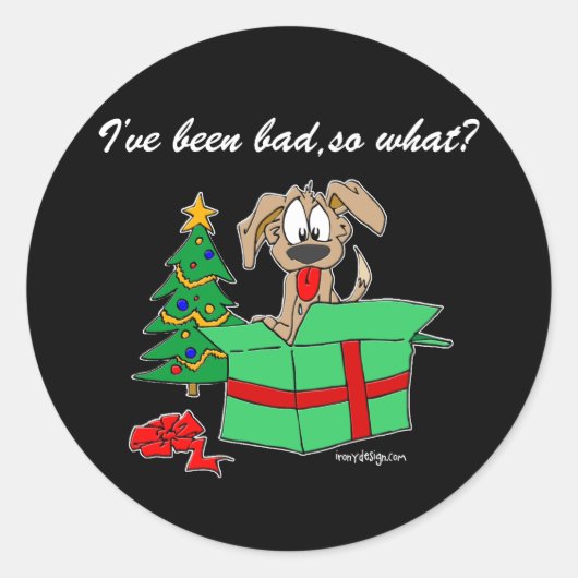 Kerst Ik ben slecht geweest, dus wat? Ronde Sticker (Voorkant)