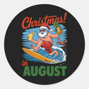 Kerst in augustus Zomervakantie Funny Santa Me Ronde Sticker