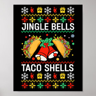 Kerst Jingle Bells Taco Shells Funny Family Ug Poster