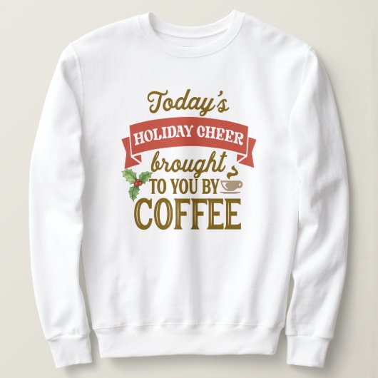 Kerst Koffie Sweatshirt - Gezellige Vrouwenvakanti (Design voorkant)
