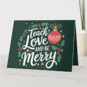 Kerst leer liefde en wees vrolijke kerstleraar kaart (Voorkant)