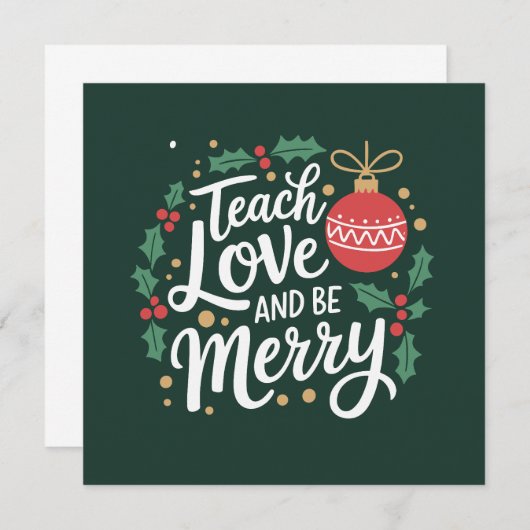 Kerst leer liefde en wees vrolijke kerstleraar kaart (Voorkant / Achterkant)