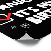 Kerst Leuk Naughty Het is mijn verjaardag kerstfee Poster (Hoek)