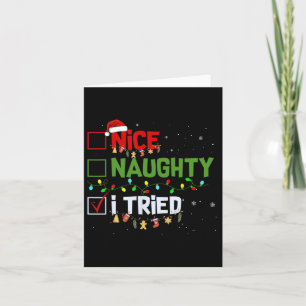 Kerst Leuk Naughty Ik probeerde grappige vakantie  Kaart