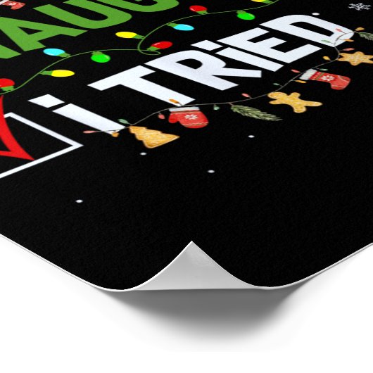 Kerst Leuk Naughty Ik probeerde grappige vakantie Poster (Hoek)