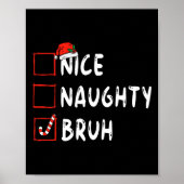 Kerst leuk ondeugend bruh grappige kerstlijst vrou poster (Voorkant)
