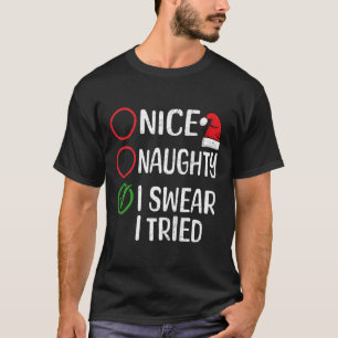 Kerst leuk stout ik zweer dat ik kerst heb geprobe t-shirt