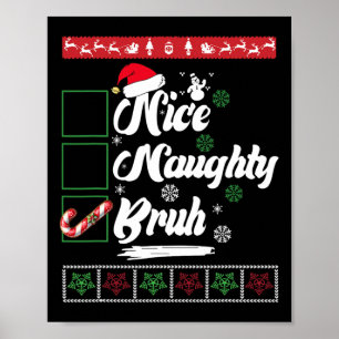 Kerst Leuke Naughty Bruh Candy Cane Xmas Vrouwen Poster