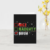 Kerst Leuke Naughty Bruh Grappige Kerstlijst Kinde Kaart (Gele Bloem)