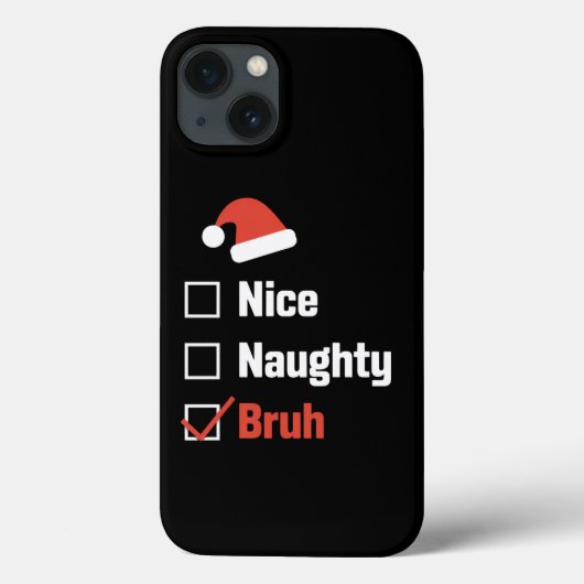 Kerst Leuke Stoute Bruh Grappige Kerstlijst Case-Mate iPhone Case (Achterkant)