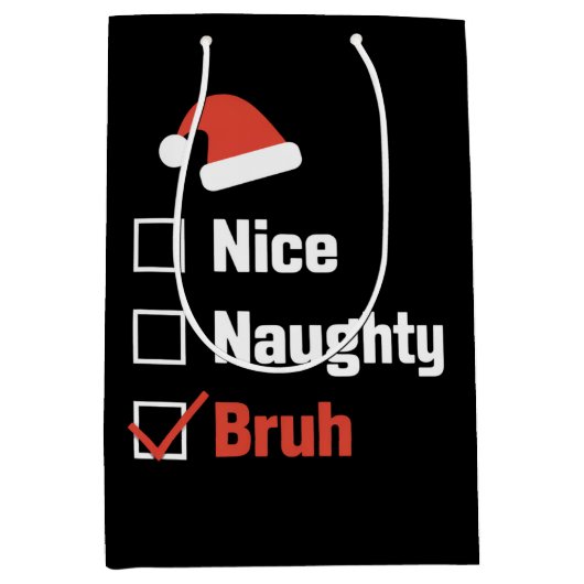 Kerst Leuke Stoute Bruh Grappige Kerstlijst Medium Cadeauzakje (Voorkant)