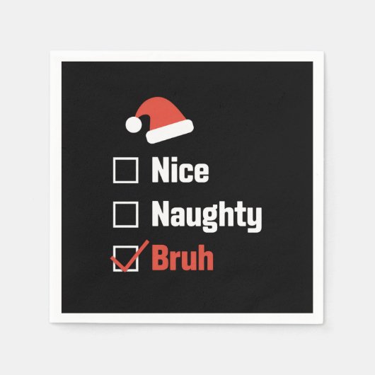 Kerst Leuke Stoute Bruh Grappige Kerstlijst Servet (Voorkant)