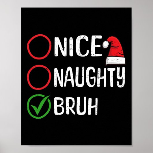 Kerst Leuke Stoute Bruh Kerst Kerstlijst Sa Poster (Voorkant)