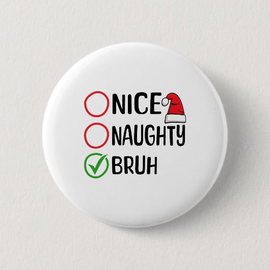 Kerst Leuke Stoute Bruh Kerst Kerstlijst Sa Ronde Button 5,7 Cm (Voorkant)