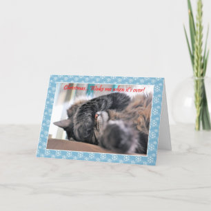 Kerst maakt me wakker als het voorbij is! Kat Kers Feestdagen Kaart