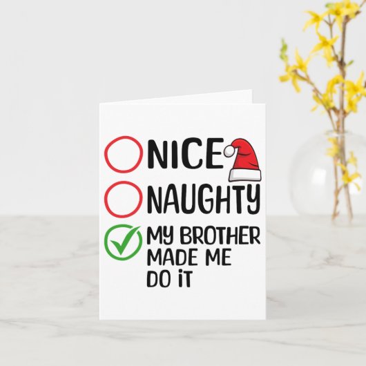 Kerst mooi stout mijn broer liet me het doen XM Kaart (Gele Bloem)