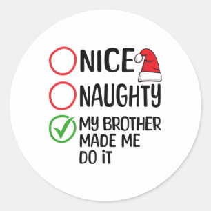 Kerst mooi stout mijn broer liet me het doen XM Ronde Sticker