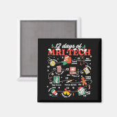 Kerst Mri Tech 12 dagen Mri-technicus Nieuwe M Magneet (Voorkant / Achterkant)