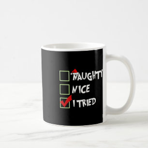 Kerst Naughty Leuk Grappig Ik probeerde Familie Xm Koffiemok