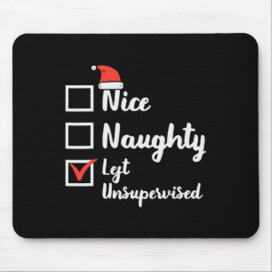 Kerst Nice Naughty liet ongecontroleerde kerstjong Muismat