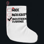 Kerst Nice Ondeugend Onvoldoende Bewijs Kleine Kerstsok<br><div class="desc">Kerst Nice Ondeugend Onvoldoende Bewijs</div>