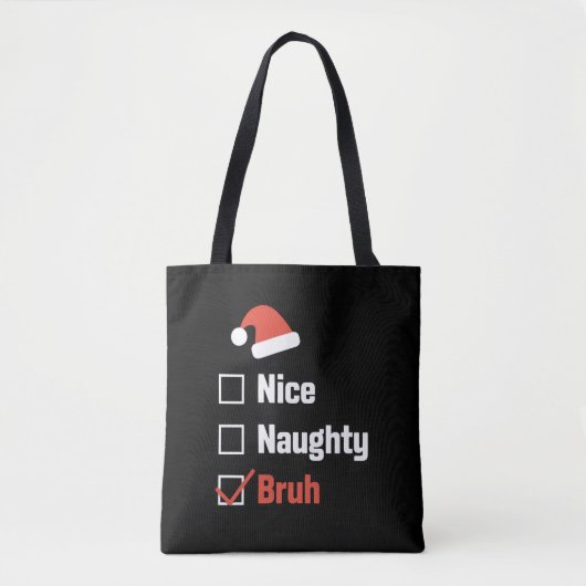 Kerst Nice Stoutige Broer Grappige Kerstlijst Tote Bag (Voorkant)