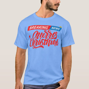 Kerst Nieuws Vrolijk Kerstfeest Leuk Vakantie T-shirt