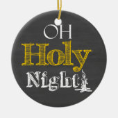 Kerst O Holy Night Chalkboard Ornament (Voorkant)