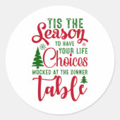Kerst ontwerp seizoen van keuzes ronde sticker (Voorkant)