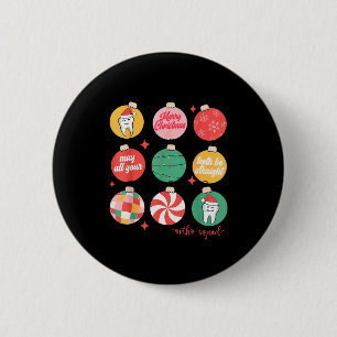 Kerst Ornament Orthodontische Ortho Squad Tanden B Ronde Button 5,7 Cm