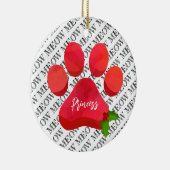 Kerst Red Paw Print MEOW Kattennaam Holly Fun Keramisch Ornament (Rechts)