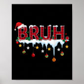 Kerst Rood Plaid Bruh Grappig Tiener Jongens Kinde Poster (Voorkant)