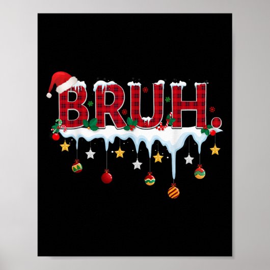 Kerst Rood Plaid Bruh Grappig Tiener Jongens Kinde Poster (Voorkant)